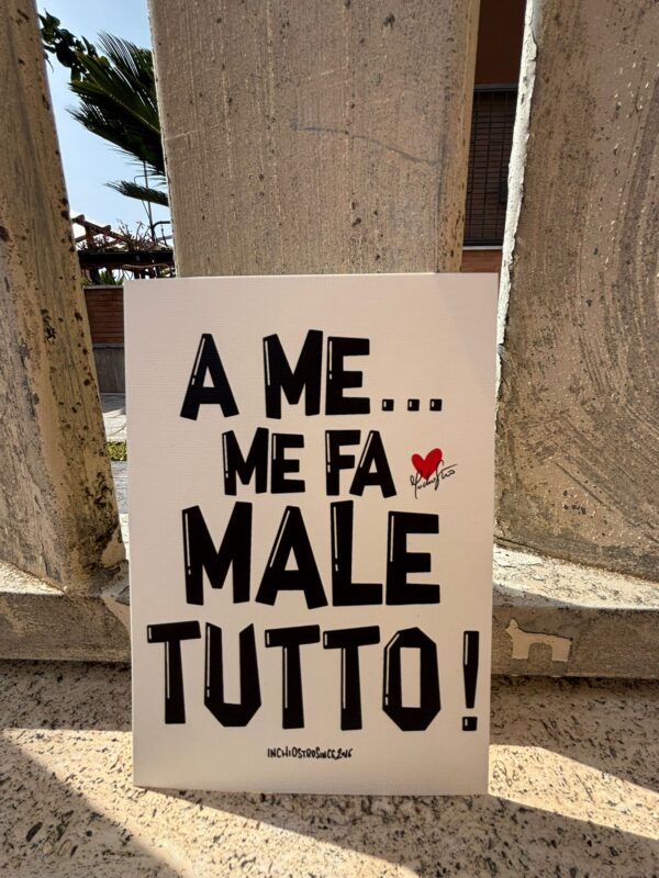 A Me me Fa male Tutto!
