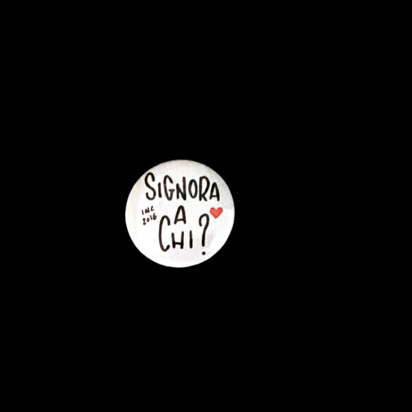 SIGNORA A CHI?