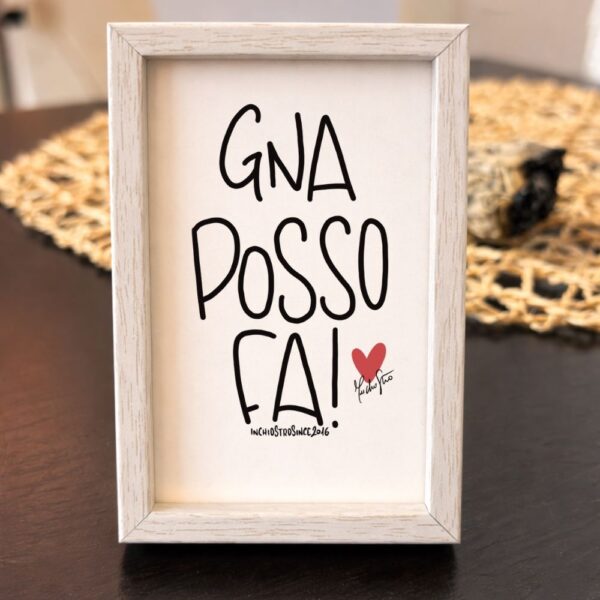 Gna posso fa