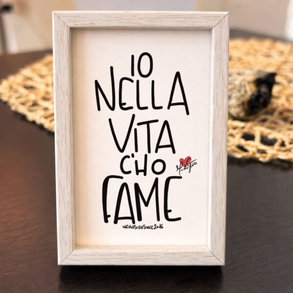 Io nella vita c'ho fame
