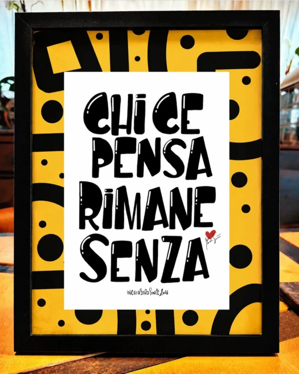 Chi ce pensa rimane senza